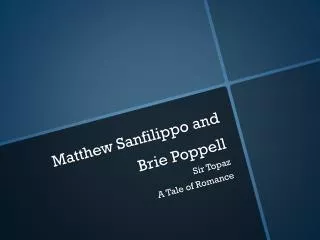 Matthew Sanfilippo and Brie Poppell
