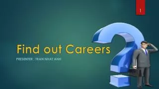 Find out Careers