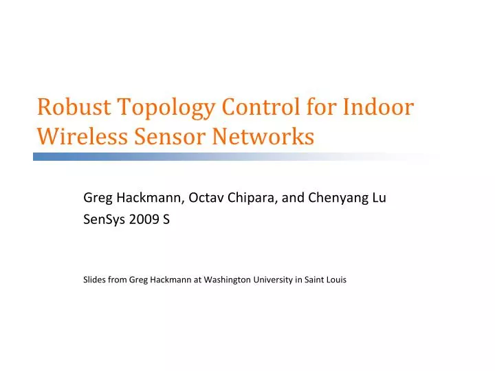 robust topology control for indoor wireless sensor networks