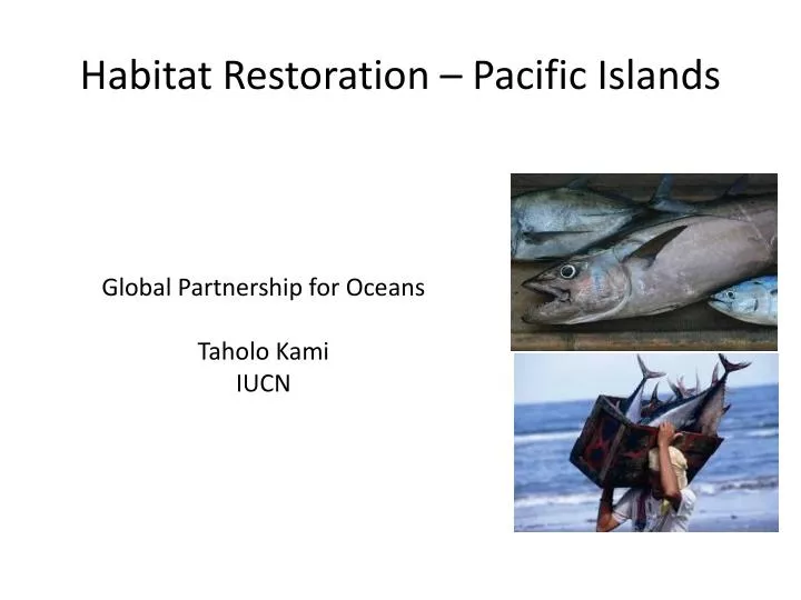 habitat restoration pacific islands