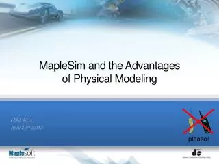 MapleSim and the Advantages of Physical Modeling