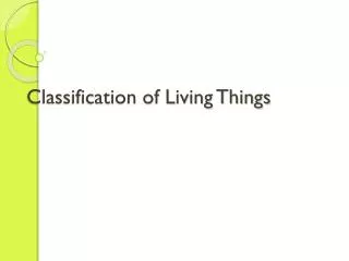 Classification of Living Things