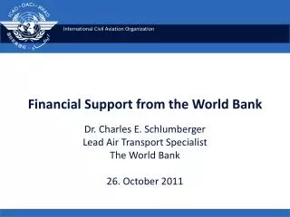 Financial Support from the World Bank