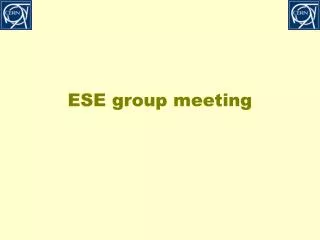 ESE group meeting