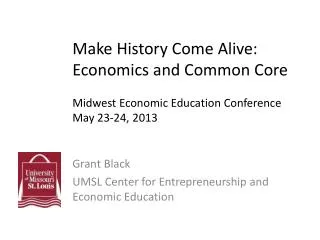 Grant Black UMSL Center for Entrepreneurship and Economic Education
