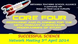 SUCCESSFUL SCIENCE Network Meeting 3 rd April 2014
