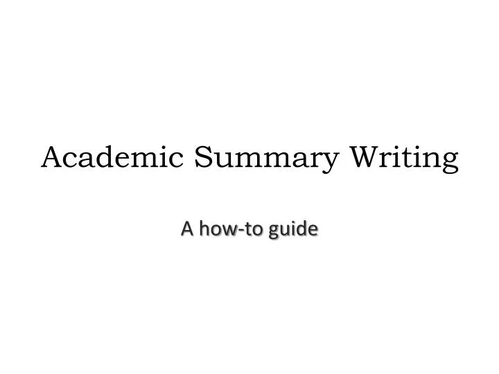 academic summary writing