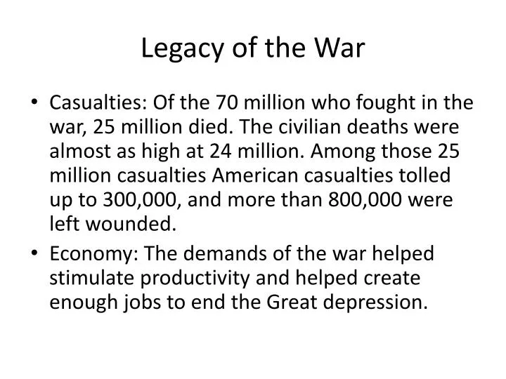 legacy of the war