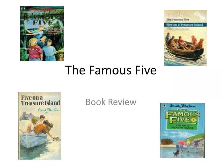 the famous five
