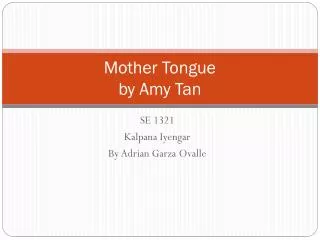 Mother Tongue by Amy Tan