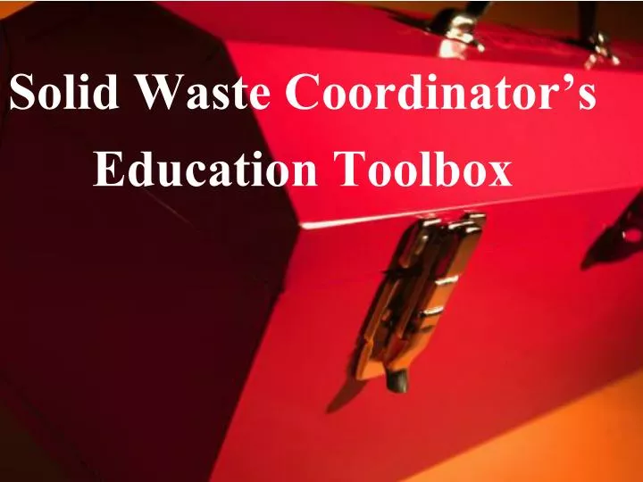 solid waste coordinator s education toolbox