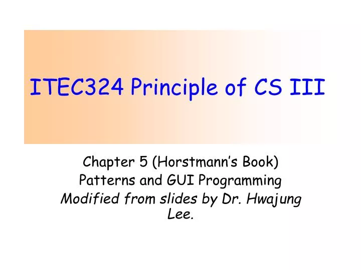 itec324 principle of cs iii