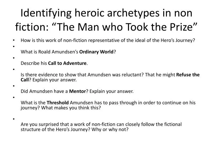 identifying heroic archetypes in non fiction the man who took the prize