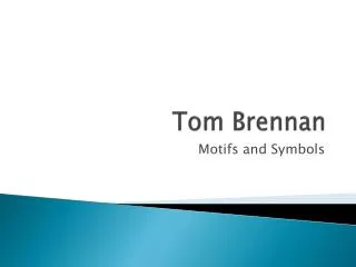 Tom Brennan