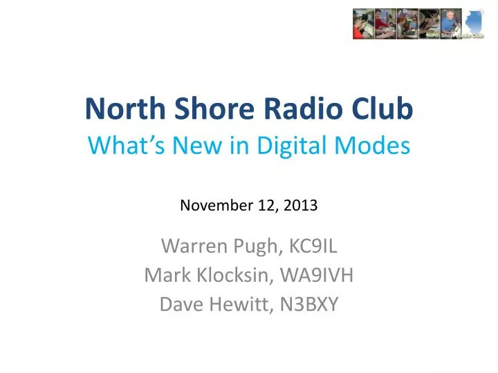 north shore radio club what s new in digital modes november 12 2013