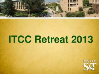 ITCC Retreat 2013