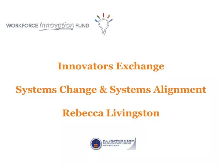 innovators exchange systems change systems alignment rebecca livingston