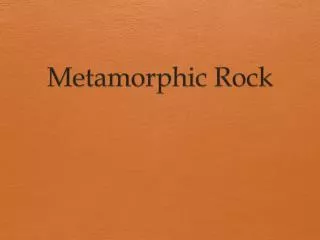 Metamorphic Rock