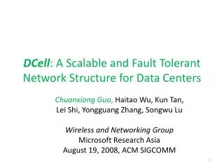 DCell : A Scalable and Fault Tolerant Network Structure for Data Centers