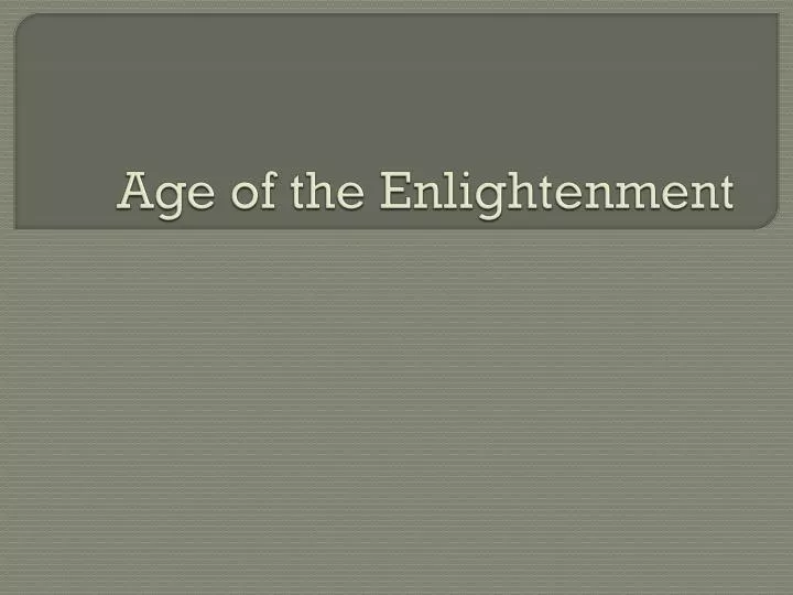 age of the enlightenment