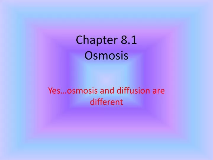 chapter 8 1 osmosis