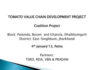 TOMATO VALUE CHAIN DEVELOPMENT PROJECT Coalition Project