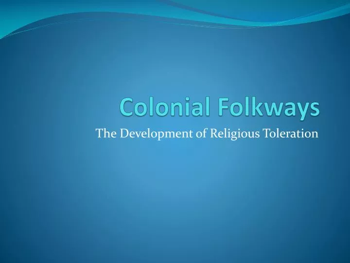 colonial folkways