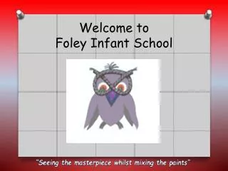 Welcome to Foley Infant School