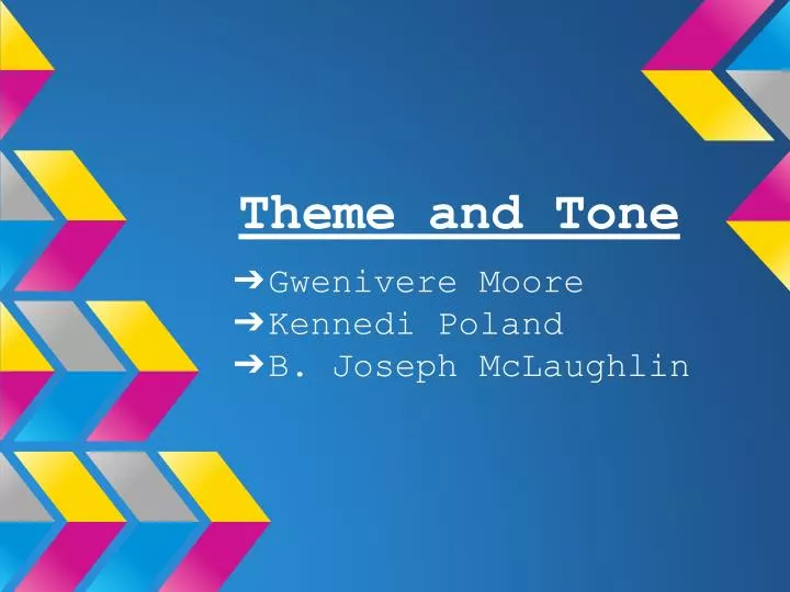 theme and tone