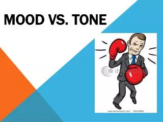 Mood vs. Tone