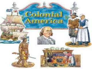 Differences emerge among the English colonies.