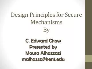 Design Principles for Secure Mechanisms By