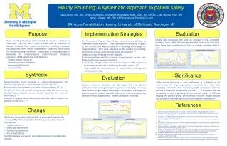 Hourly Rounding: A systematic approach to patient safety