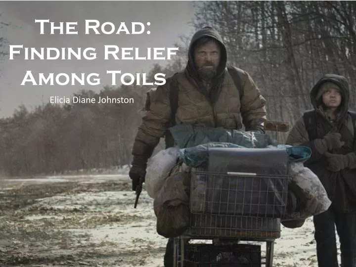 the road finding relief among toils