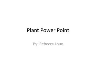 Plant Power Point