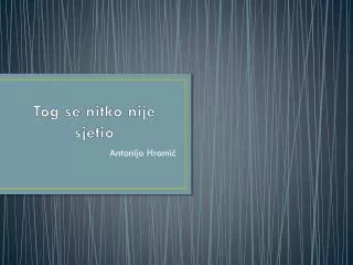 tog se nitko nije sjetio