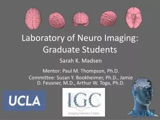 Laboratory of Neuro Imaging: Graduate Students