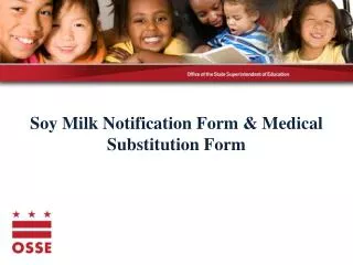Soy Milk Notification Form &amp; Medical Substitution Form