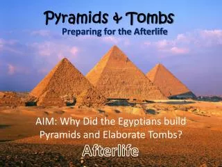 Pyramids &amp; Tombs