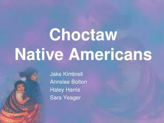 Choctaw Native Americans