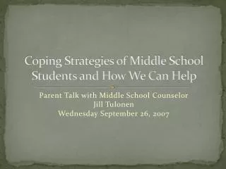 Coping Strategies of Middle School Students and How We Can Help
