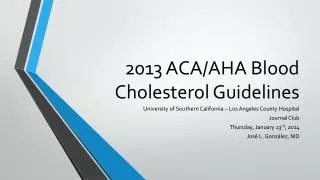 2013 ACA/AHA Blood Cholesterol Guidelines