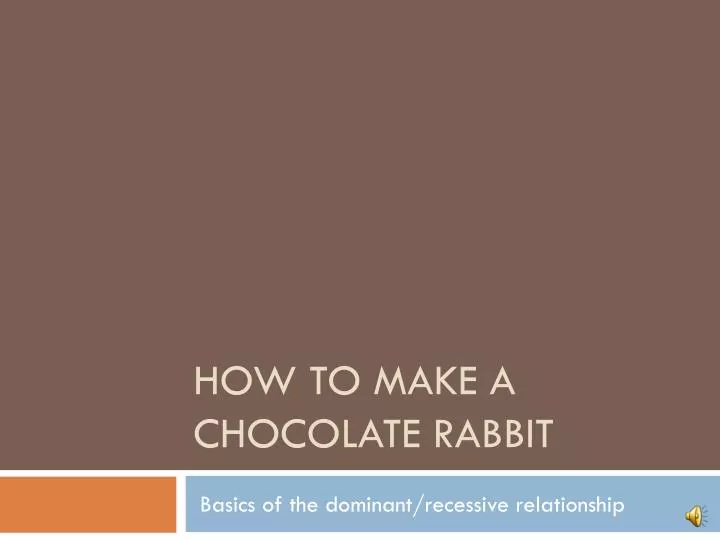 how to make a chocolate rabbit