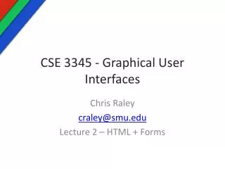 CSE 3345 - Graphical User Interfaces