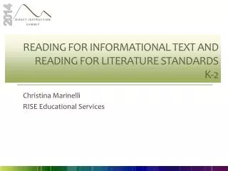 Reading for Informational Text and Reading for Literature Standards K-2