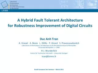 A Hybrid Fault Tolerant Architecture for Robustness Improvement of Digital Circuits