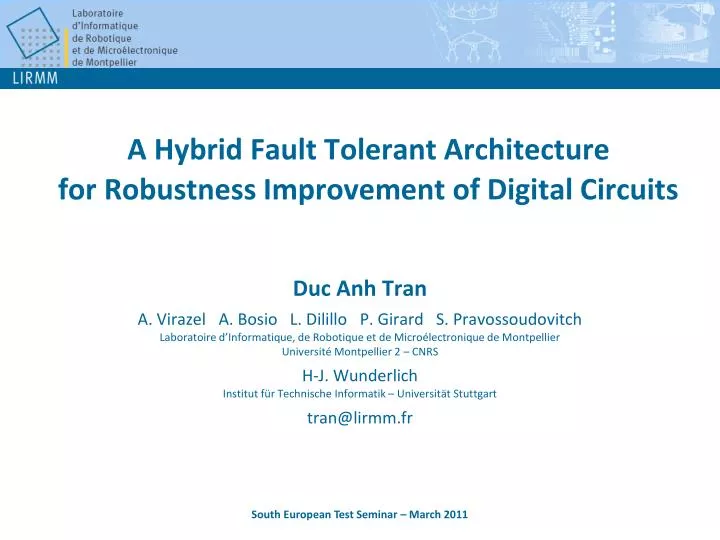 a hybrid fault tolerant architecture for robustness improvement of digital circuits