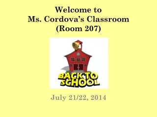 Welcome to Ms. Cordova’s Classroom (Room 207)