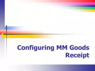 Configuring MM Goods Receipt