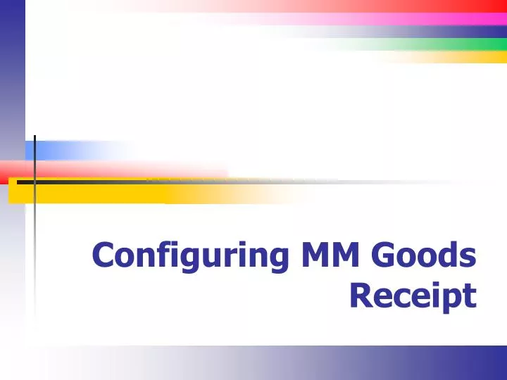 configuring mm goods receipt